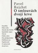 O smlouvách dvojí krve (Pavel Rejchrt)