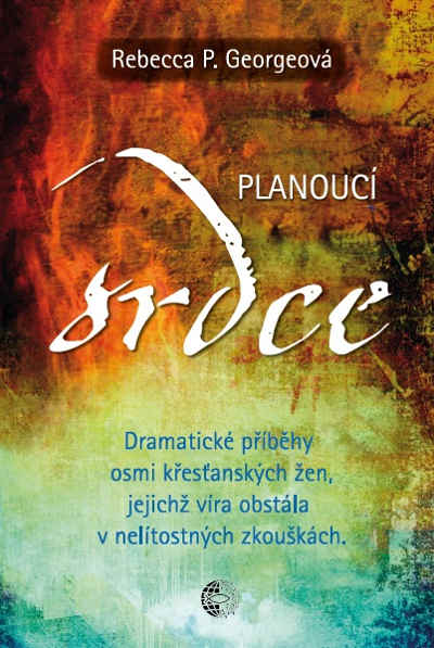 Planoucí srdce (Rebecca P. Georgeová)