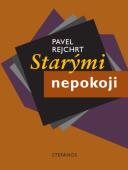 Starými nepokoji (Pavel Rejchrt)